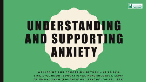 Understanding and supporting anxiety presentation